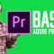 Adobe Premiere Pro: The Fastpass to Premiere Pro CC