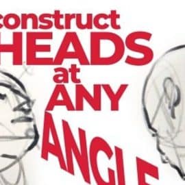 Drawing Heads: Draw heads fast, at any angle. Methods I’ve used throughout my storyboarding career