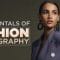 Fstoppers – The Fundamentals of Fashion Photography by Shavonne Wong