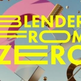 Blender From Zero Free Download