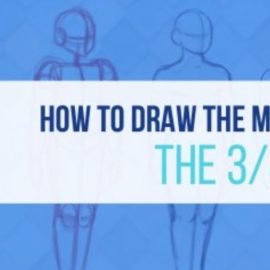 How To Draw The 3/4 View – Male Body Figure Drawing