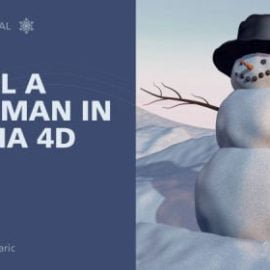 Model a Snowman in Cinema 4D, Beginner Course Free Download