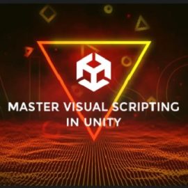 Udemy Master Visual Scripting in Unity by Making Advanced Games Free Download