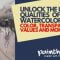 Unlock The Unique Qualities Of Watercolors – Focus On Color, Transparency, Value And Neutrals