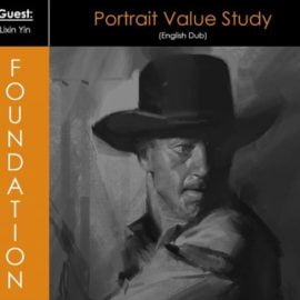 Foundation Patreon – Portrait Value Study with Lixin Yin