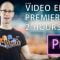 Learn Video Editing with Adobe Premiere Pro in 2 Hours