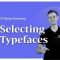 Selecting Typeface (UI Design Bootcamp, Week 3) Free Download