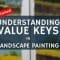 Understanding Value Keys In Landscape Painting