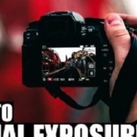 Beginners Guide to Manual Camera Exposure