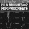 Milk Brushes Pack for Procreate Vol.2 Free Download