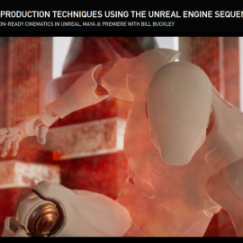 The Gnomon Workshop – Cinematic Production Techniques Using the Unreal Engine Sequencer with Bill Buckley Free Download