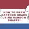 How to draw cartoons using random shapes