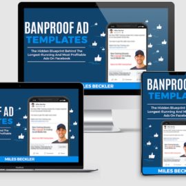 Miles Beckler – Ban Proof Ad Blueprint Free Download