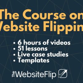 Mushfiq Sarker – Website Flipping Course Free Download