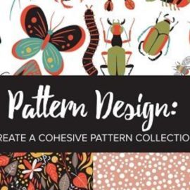 Pattern Design: Creating a Cohesive Pattern Collection