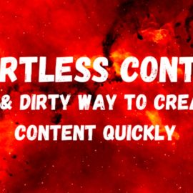 Ryan Booth Effortless Content – The Quick & Dirty Way To Create GREAT Content Quickly Free Download