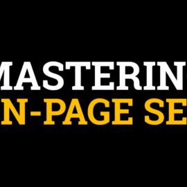 Stephen Hockman – Mastering On-Page SEO Course Free Download