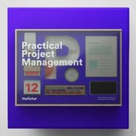 The Futur Practical Project Management Free Download