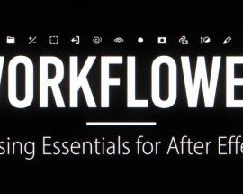 Aescripts Workflower v1.1.1 Free Download