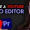 Become a YouTube Video Editor with these Premiere Pro 2022 Essentials!