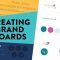 Creating Brand Boards That Make Your Clients Say WOW! Free Download