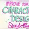 Improve your Character Design with Storytelling