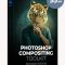 Rikard Rodin – Photoshop Compositing Toolkit