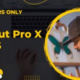 Video Editing – Beginners Guide to Final Cut Pro X (FCPX)