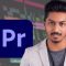 Video Editing in Adobe Premiere Pro : The Beginner’s Guide