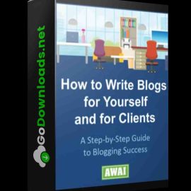 AWAI How to Write Blogs for Yourself and Clients Free Download