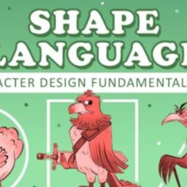 Character Design Fundamentals Part 1: Shape Language and Basic Construction