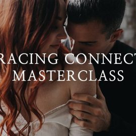 Athena + Camron – Embracing Connection Masterclass