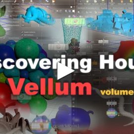 CGcircuit Discovering Houdini Vellum 2 and 3 Free Download