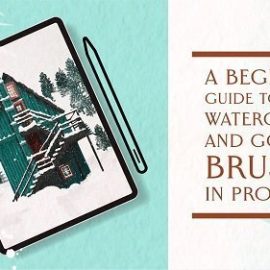 A Beginner’s Guide to create Watercolour and Gouache brushes in Procreate Free Download