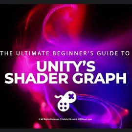 Udemy Your Ultimate Guide to Shader Graph for Beginners Free Download