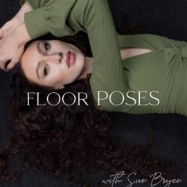 The Portrait Masters – The POSE Series by Sue Bryce: Floor Poses