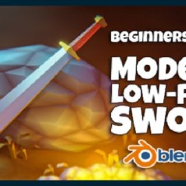 Skillshare – Blender 3D for Beginners: Model a Low-poly Fantasy Sword Free Download