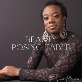 The Portrait Masters – The POSE Series by Sue Bryce: Beauty Posing Table