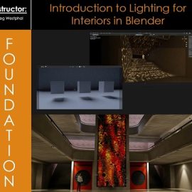 Foundation Patreon – Introduction to Lighting for Interiors in Blender with Greg Westphal Free Download