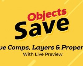 AEScripts Save Objects v1.1.2 Free Download