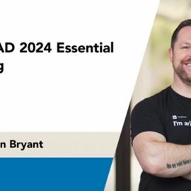 LinkedIn – AutoCAD 2024 Essential Training Free Download