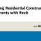 LinkedIn – Creating Residential Construction Documents with Revit Free Download