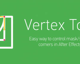 Aescripts Vertex Tool v1.1 Free Download