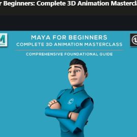 Udemy Maya for Beginners Complete 3D Animation Masterclass 2023 Free Download