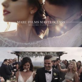 Maru Films Masterclass – Wedding Filmmaking