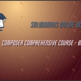 Udemy – Comprehensive SolidWorks Composer Course / Zero to Hero Free Download