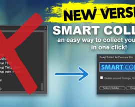 Aescripts Smart Collect V1.0.1 for Premiere Pro Free Download