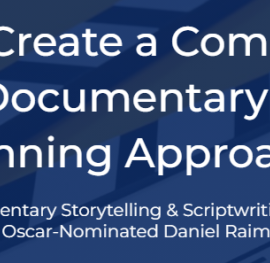 Daniel Raim – Documentary Storytelling and Scriptwriting 101 Essentials Free Download