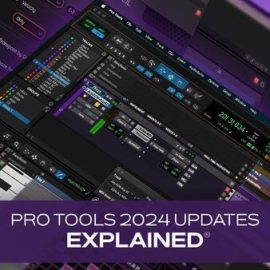 Groove3 Pro Tools 2024.6 Update Explained Free Download