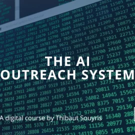 Thibaut Souyris – The AI Outreach System: A Tactical Guide To Using Artificial Intelligence To Book Meetings Free Download